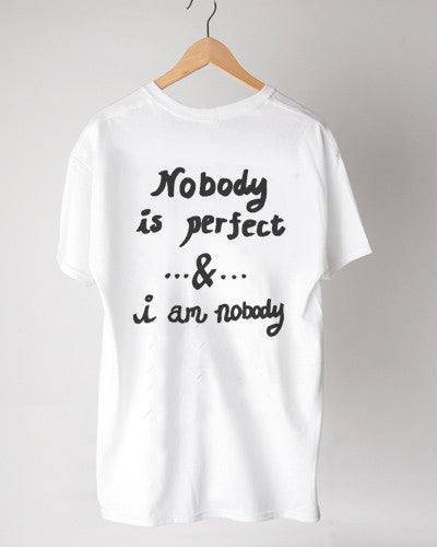 <T002e> Nobody's Perfect Tee