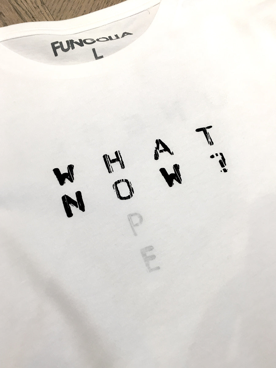 <A 001a07a> What Now? Tee (White)