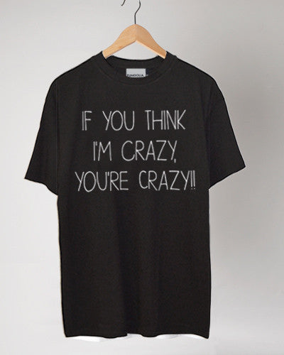 <T011> Who's Crazy Tee